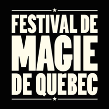Festival de magie de Québec