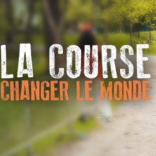 La course Changer le monde