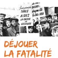 Visite commentée de l'exposition Déjouer la fatalité : pauvreté, familles, institutions