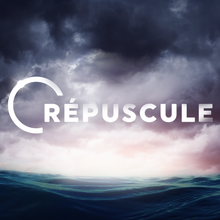 Crépuscule - Vents & marées