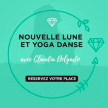 Nouvelle Lune et Yoga Danse
