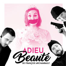 Adieu Beauté