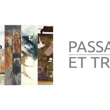 PASSAGES ET TRACES - collectif d’artistes (peinture, sculpture)