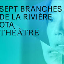 LES SEPT BRANCHES DE LA RIVIÈRE OTA