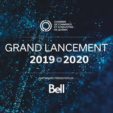 Grand Lancement de la Chambre de Commerce et d'industrie de Québec