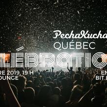 Soirée PechaKucha Québec - Célébrations