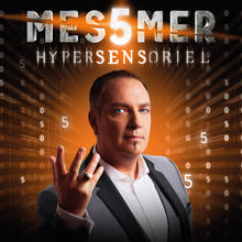 MESSMER - HYPERSENSORIEL