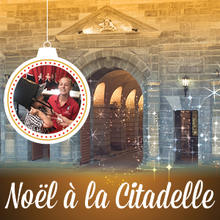 Noël à la Citadelle