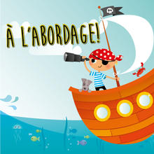 À l’abordage!