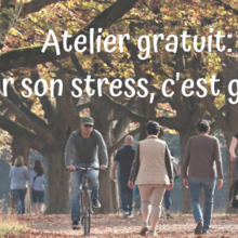 Atelier gratuit: gérer son stress, c'est gagnant