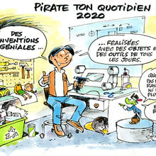 Les débrouillards en famille : Pirate ton quotidien 2020