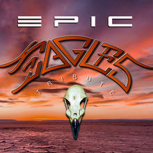 Epic Eagles - Hommage aux Eagles