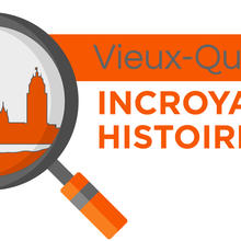Lancement du parcours «Vieux-Québec, incroyables histoires!»