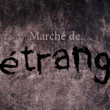 Marché de l'étrange