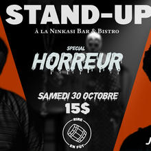 STAND-UP à la Ninkasi, spécial HORREUR !