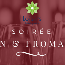 SOIRÉE DE DÉGUSTATION ET ACCORDS VINS ET FROMAGES