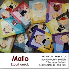 Exposition solo - Malio
