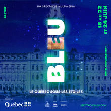 BLEU : Le Québec sous les étoiles