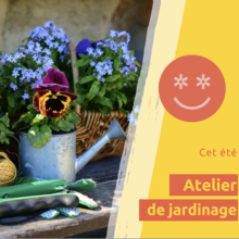 Atelier de jardinage thématique