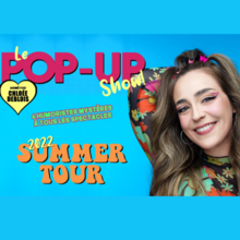 Le Pop-up Show, animé par Chloée Deblois