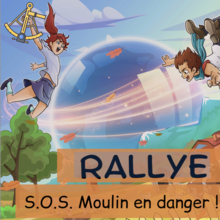 Rallye S.O.S. Moulin en danger!