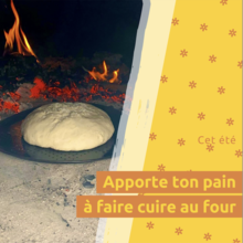 Apportez votre pain, faites le cuire au four traditionnel à bois
