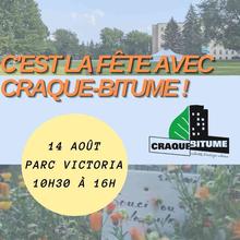 C'est la fête avec Craque-Bitume!