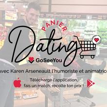 Panier Dating avec humoriste Karen Arseneault : IGA EXTRA Lebourgneuf