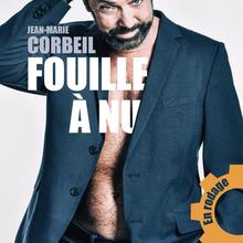 Jean-Marie Corbeil Fouille à nu