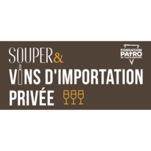 16e édition du Souper et vins d’importation privée
