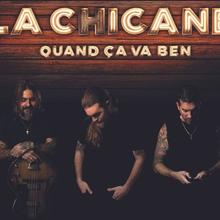 La Chicane (Quand ça va ben!)
