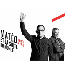 Matéo et la suite du monde